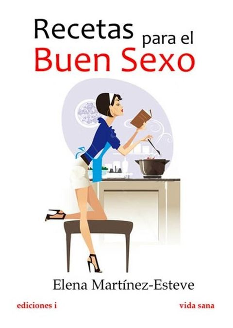 Recetas para el buen sexo(Kobo/電子書)