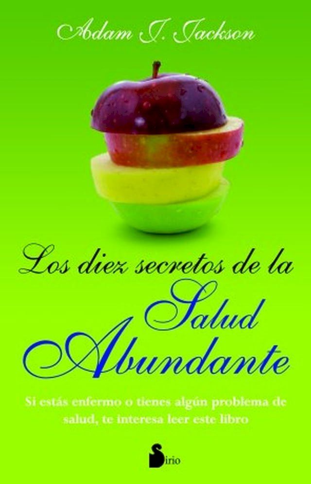  Diez secretos de la salud abundante(Kobo/電子書)