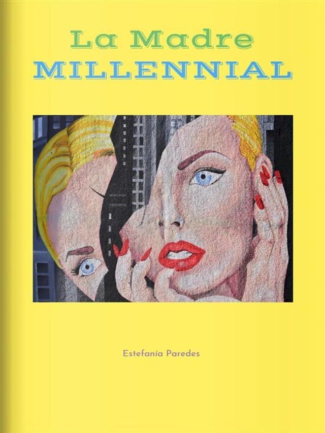  La Madre Millennial(Kobo/電子書)