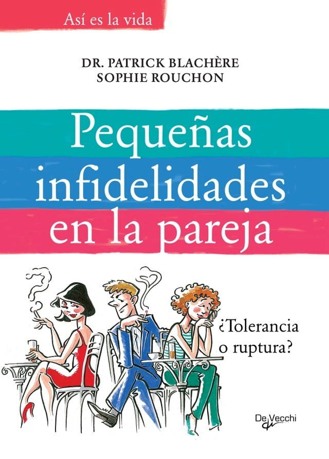  Peque&ntilde;as infidelidades en la pareja(Kobo/電子書)