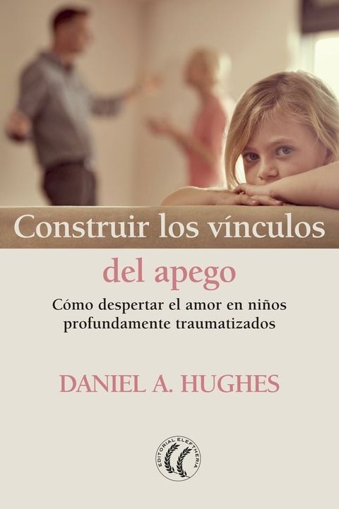 Construir los vínculos del apego(Kobo/電子書)