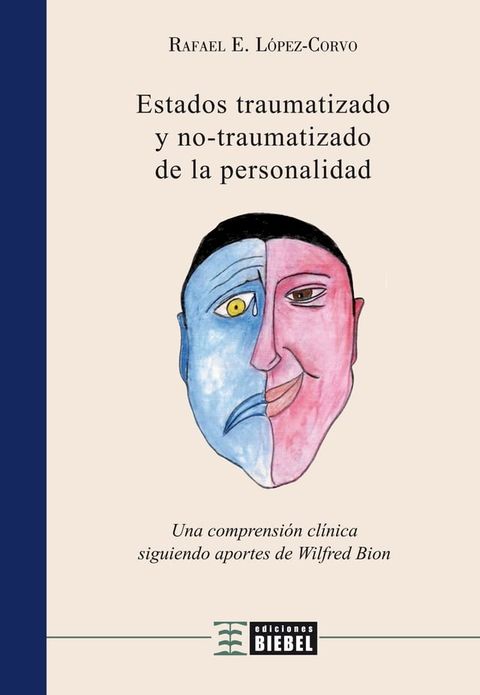 Estados traumatizado y no traumatizado de la personalidad(Kobo/電子書)