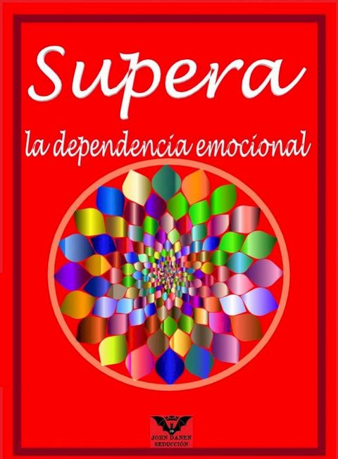 Supera la dependencia emocional(Kobo/電子書)