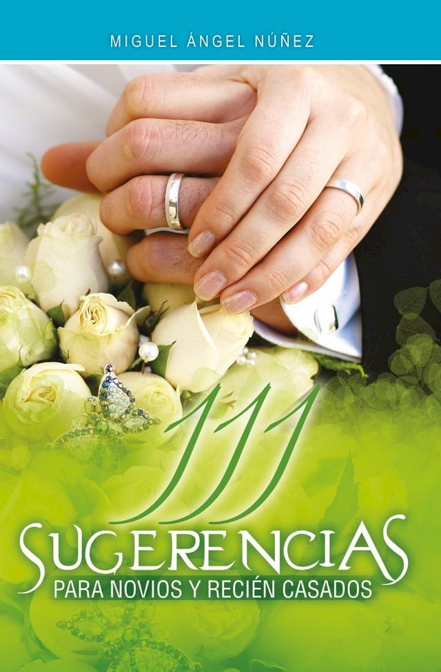  111 Sugerencias para novios y recién casados(Kobo/電子書)