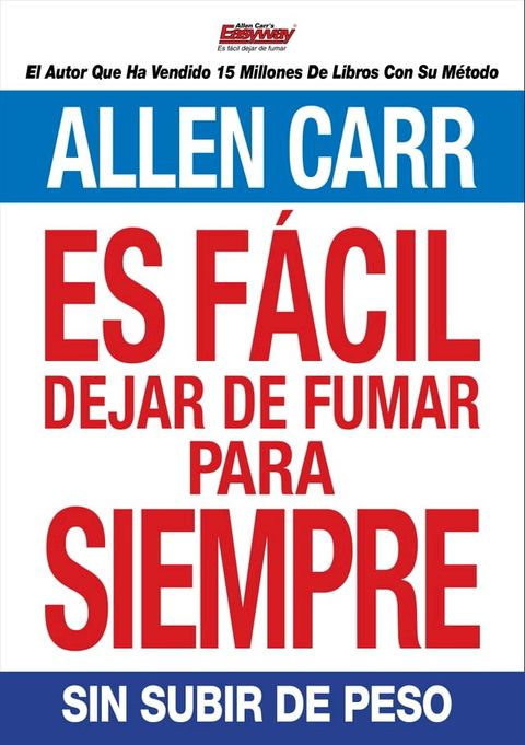 Es f&aacute;cil dejar de fumar para siempre(Kobo/電子書)