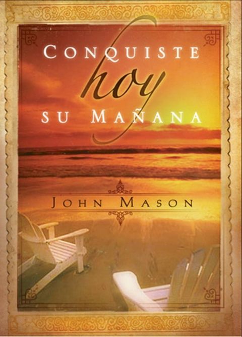 Conquiste hoy su ma&ntilde;ana(Kobo/電子書)