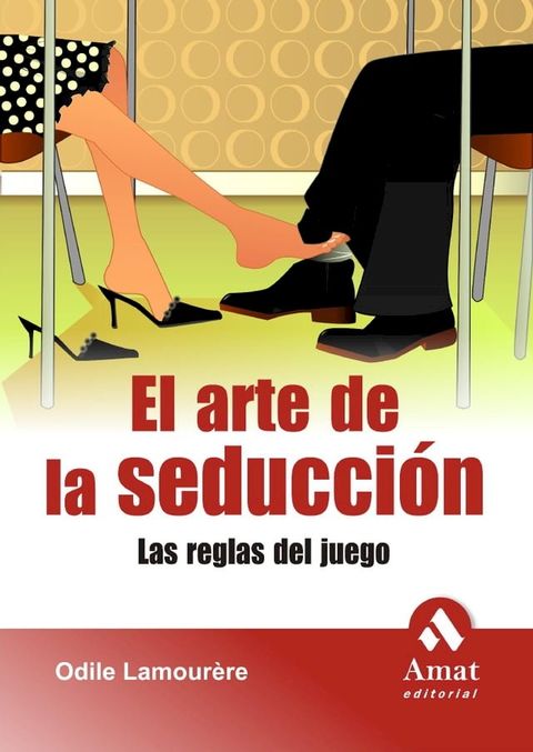 El arte de la seducción. Ebook(Kobo/電子書)