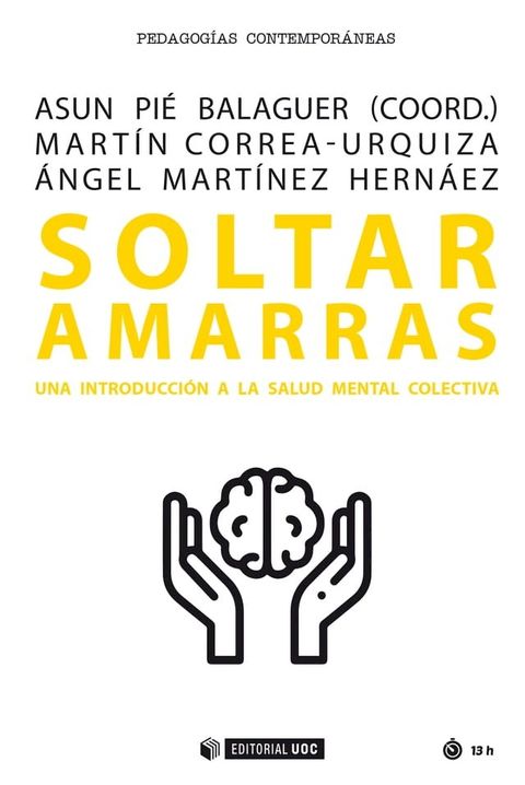 Soltar amarras. Una introducción a la salud mental colectiva(Kobo/電子書)