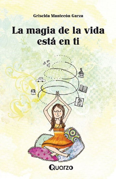 La magia de la vida esta en ti(Kobo/電子書)