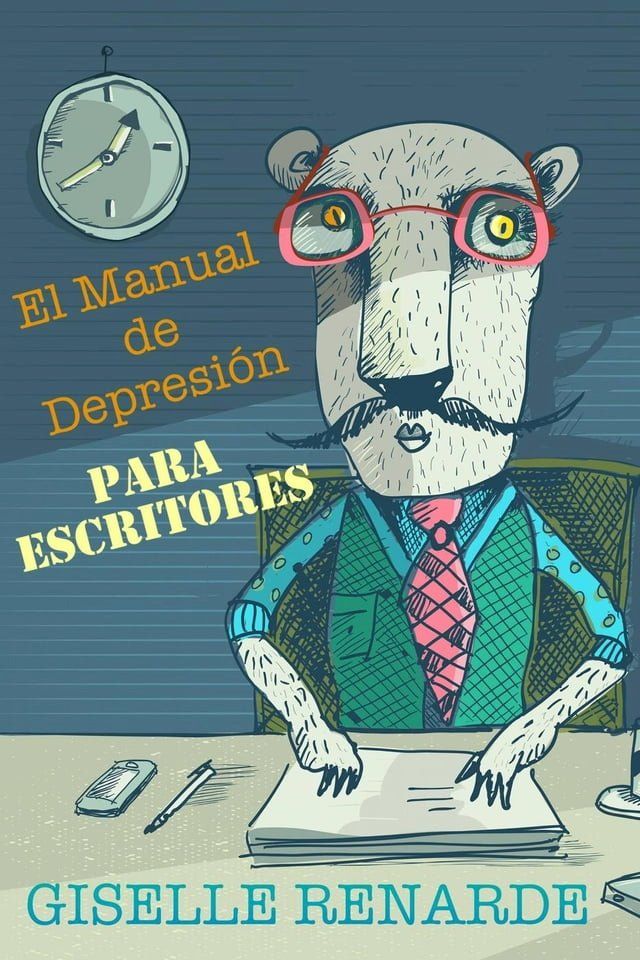  El Manual de Depresión para Escritores(Kobo/電子書)