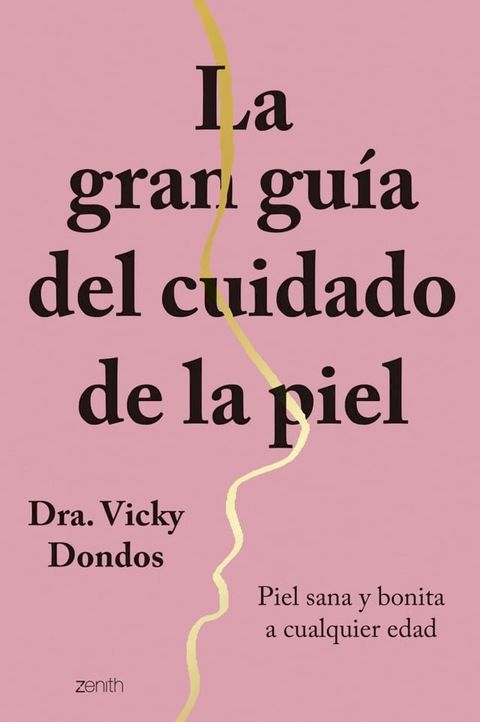 La gran guía del cuidado de la piel(Kobo/電子書)