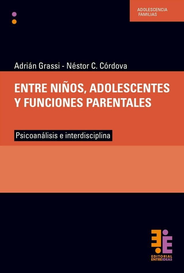  Entre niños, adolescentes y funciones parentales(Kobo/電子書)