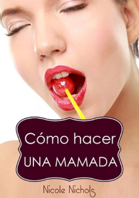 Cómo hacer una mamada(Kobo/電子書)