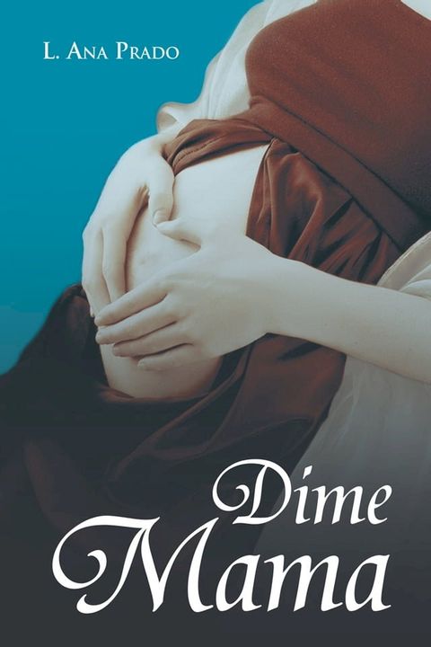 Dime Mama(Kobo/電子書)