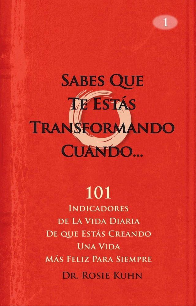  Sabes Que Te Est&aacute;s Transformando Cuando...(Kobo/電子書)