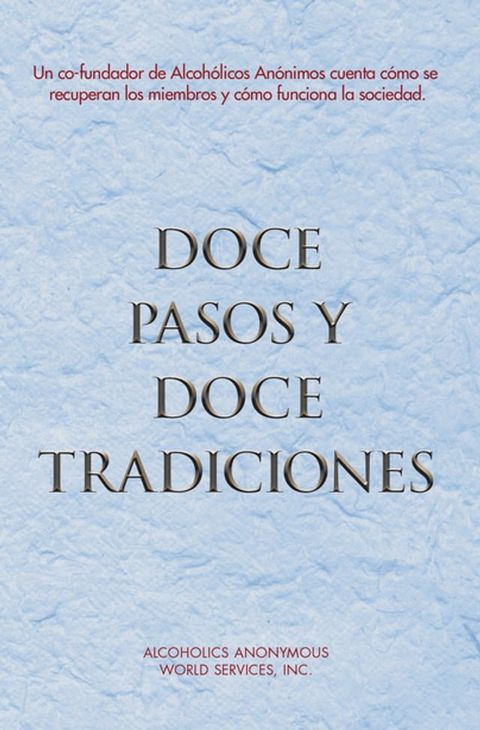 Doce Pasos y Doce Tradiciones(Kobo/電子書)