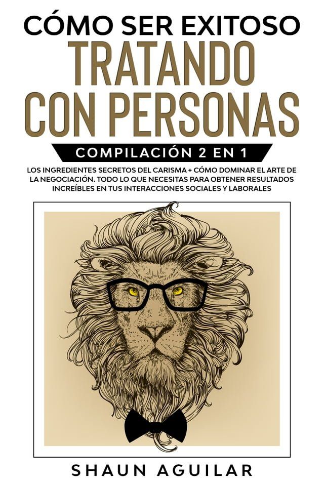  C&oacute;mo ser Exitoso Tratando con Personas(Kobo/電子書)