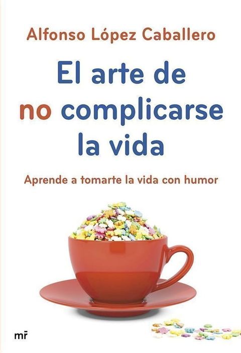 El arte de no complicarse la vida(Kobo/電子書)