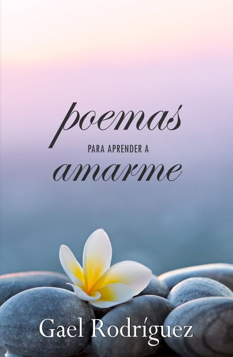 Poemas para aprender a amarme(Kobo/電子書)