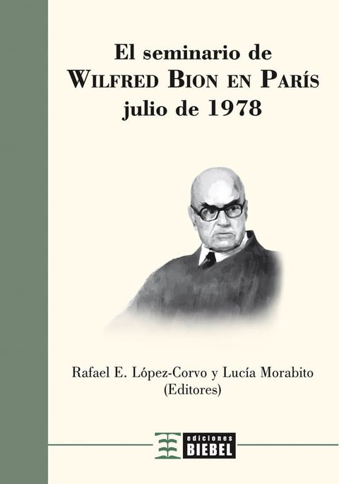 El Seminario de Wilfred Bion en Paris(Kobo/電子書)