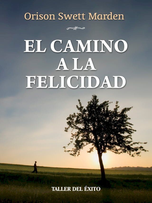  El camino a la felicidad(Kobo/電子書)