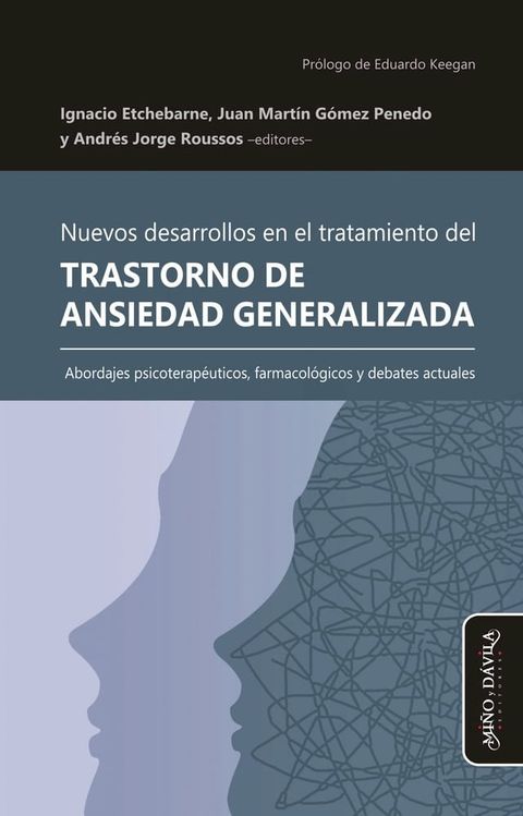 Nuevos desarrollos en el tratamiento del Trastorno de Ansiedad Generalizada(Kobo/電子書)