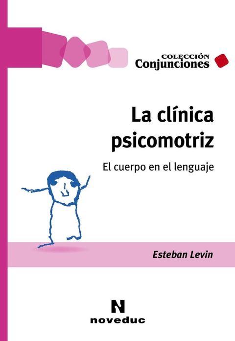 La clínica psicomotriz(Kobo/電子書)