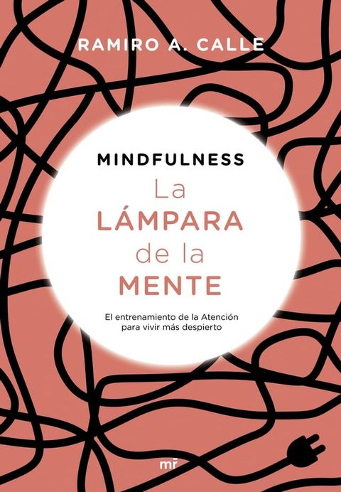 Mindfulness. La l&aacute;mpara de la mente(Kobo/電子書)