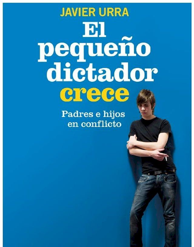  El pequeño dictador crece(Kobo/電子書)