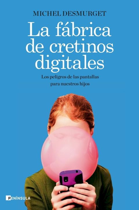 La fábrica de cretinos digitales(Kobo/電子書)