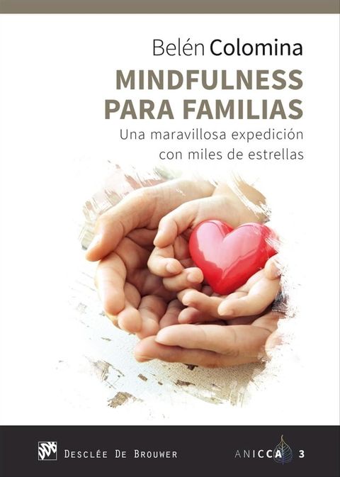 Mindfulness para familias. Una maravillosa expedici&oacute;n con miles de estrellas(Kobo/電子書)