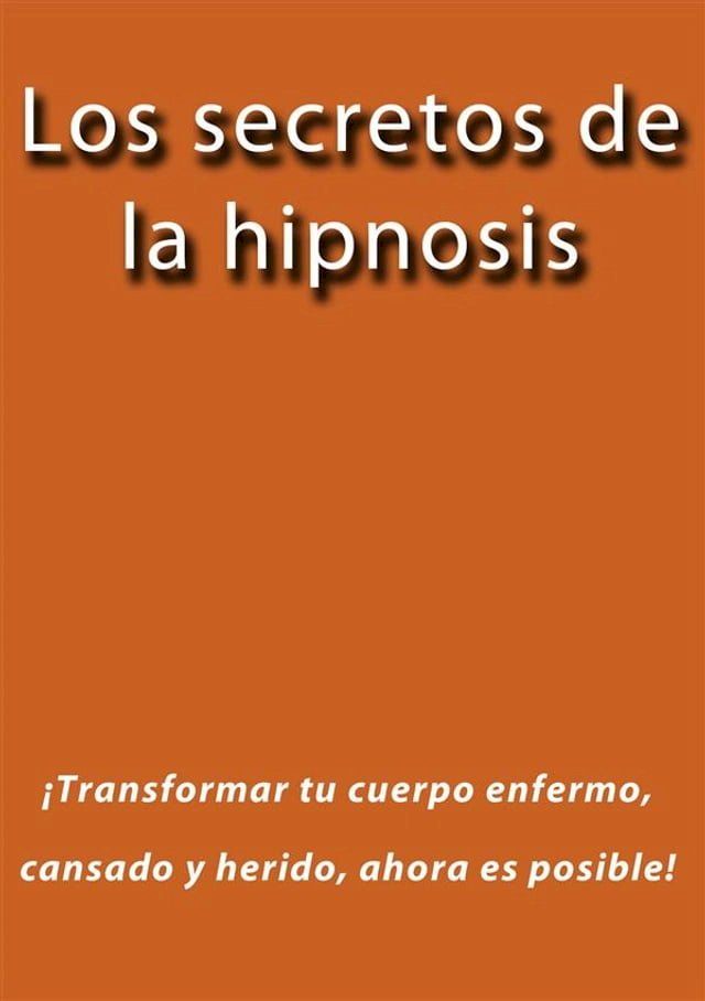  Los secretos de la hipnosis(Kobo/電子書)