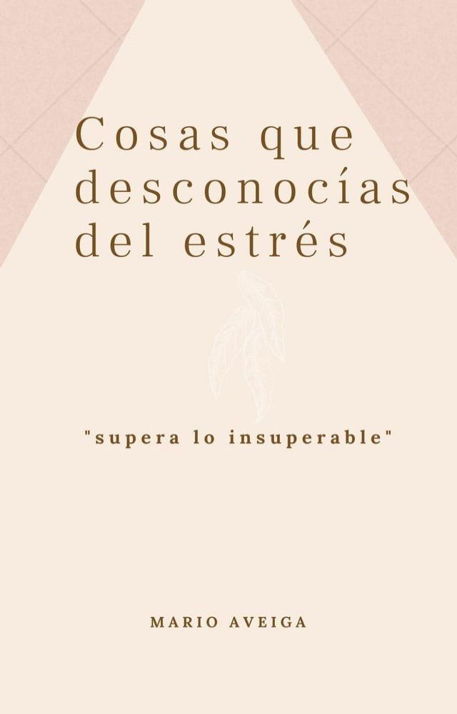  Cosas que desconoc&iacute;as del estr&eacute;s(Kobo/電子書)