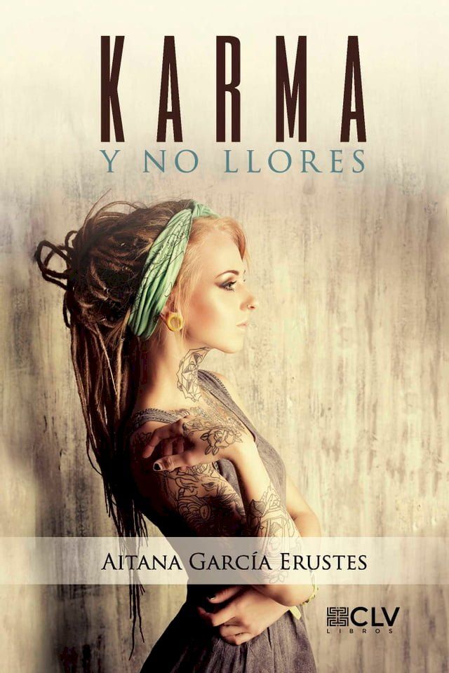  Karma y no llores(Kobo/電子書)