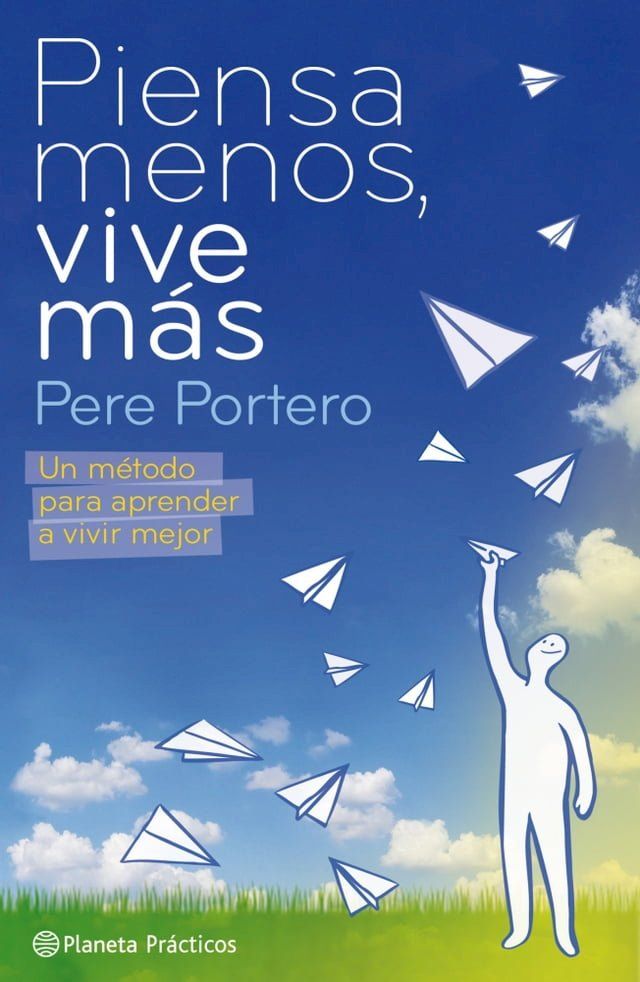  Piensa menos, vive más(Kobo/電子書)