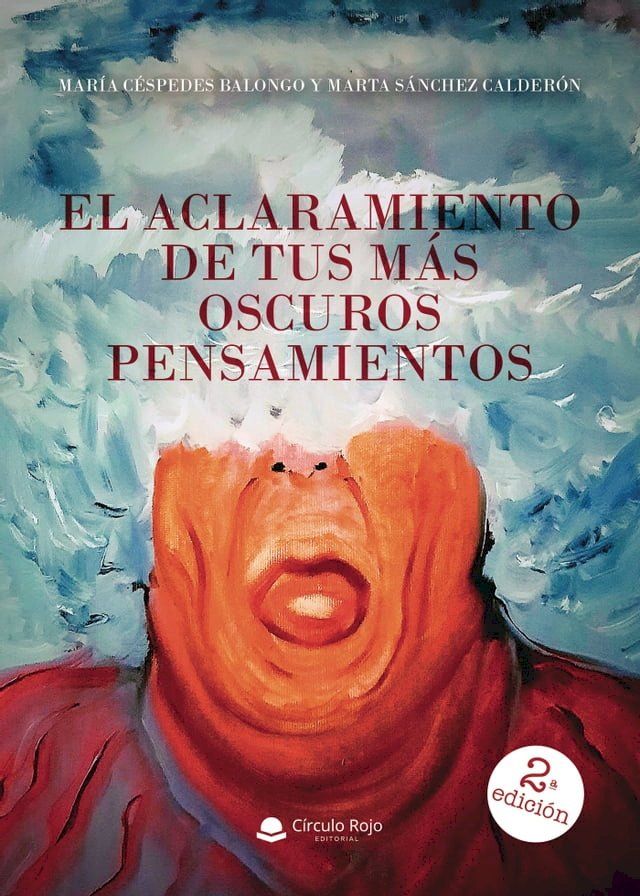  El aclaramiento de tus más oscuros pensamientos(Kobo/電子書)