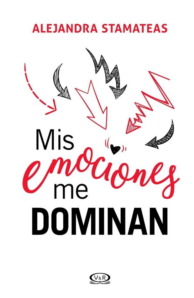  Mis emociones me dominan (Nuevo dise&ntilde;o)(Kobo/電子書)