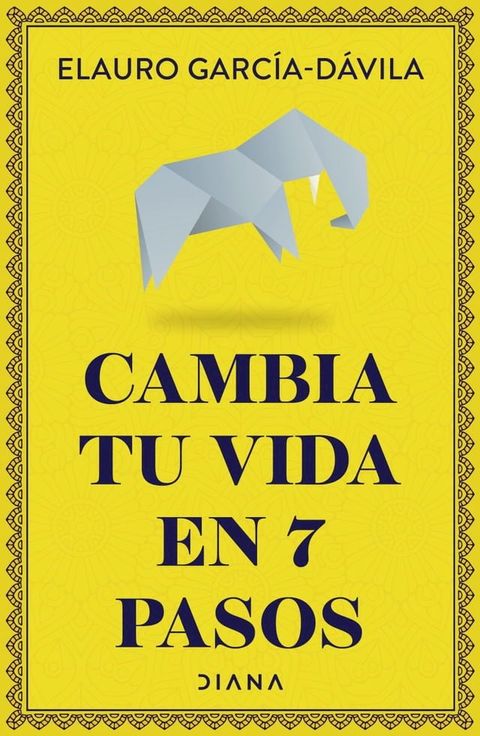 Cambia tu vida en 7 pasos(Kobo/電子書)