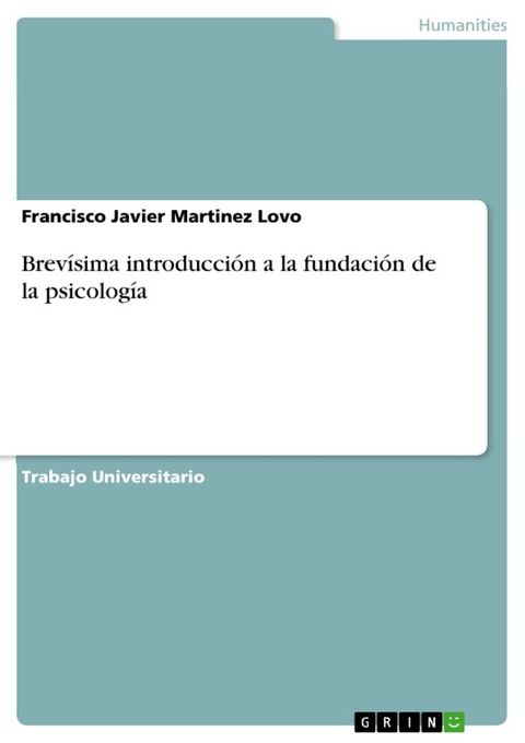 Brev&iacute;sima introducci&oacute;n a la fundaci&oacute;n de la psicolog&iacute;a(Kobo/電子書)