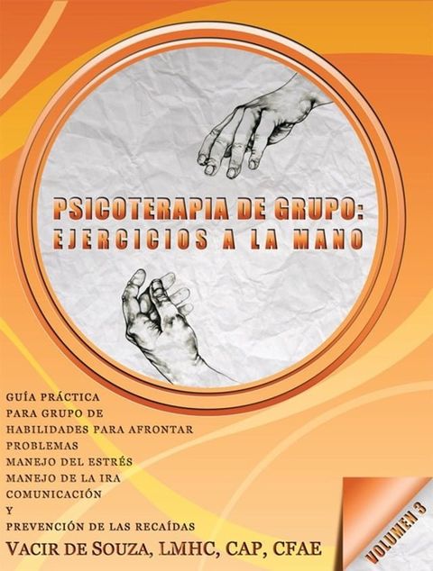 Psicoterapia De Grupo: Ejercicios a La Mano—Volumen 3(Kobo/電子書)