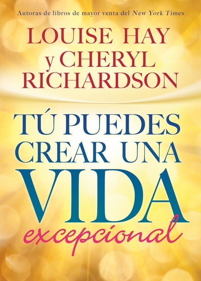  T&uacute; Puedes Crear una Vida excepcional(Kobo/電子書)