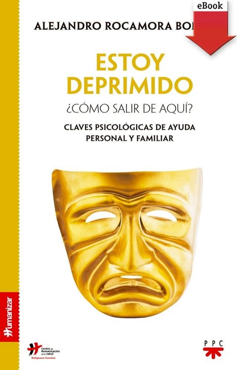 Estoy deprimido. &iquest;C&oacute;mo salir de aqu&iacute;?(Kobo/電子書)