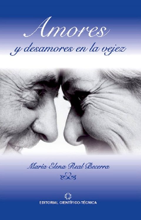 Amores y desamores en la vejez(Kobo/電子書)