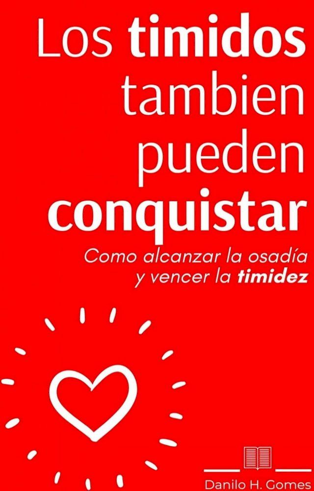  Los timidos tambien pueden conquistar(Kobo/電子書)