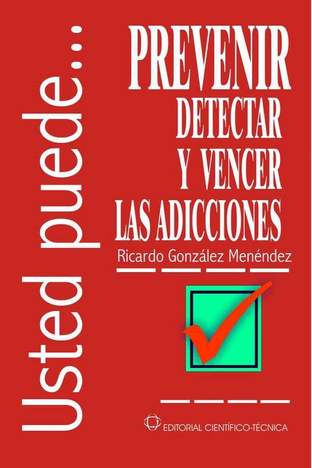  Prevenir, detectar y vencer las adicciones(Kobo/電子書)