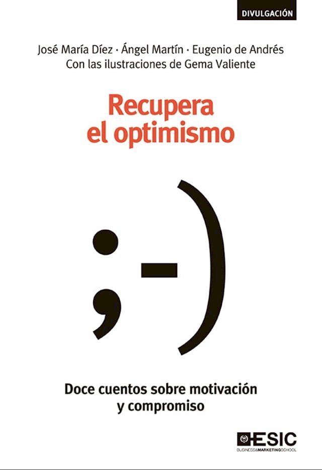  Recupera el optimismo. Doce cuentos sobre motivación y compromiso(Kobo/電子書)