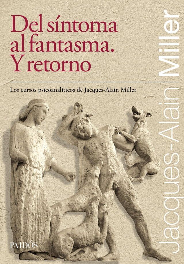  Del síntoma al fantasma. Y retorno(Kobo/電子書)