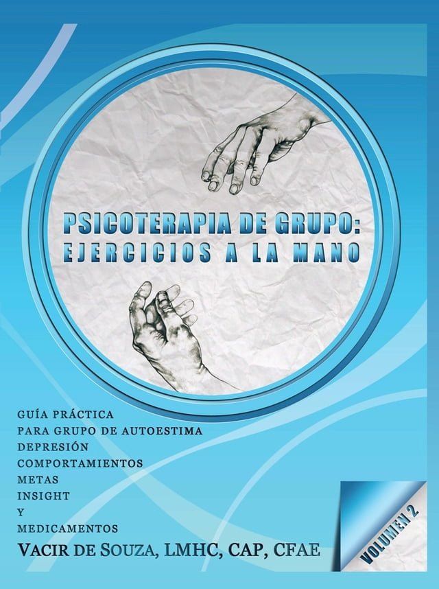  Psicoterapia De Grupo: Ejercicios a La Mano—Volumen 2(Kobo/電子書)