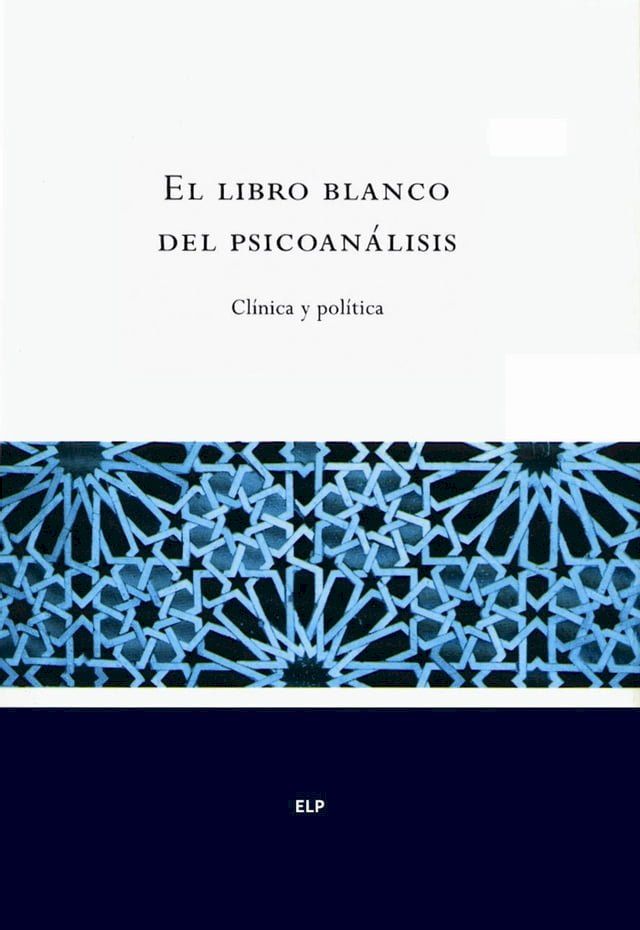  El libro blanco del psicoanálisis(Kobo/電子書)