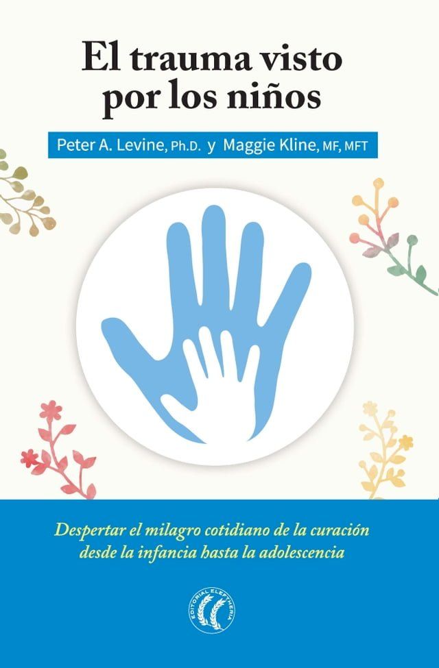  El trauma visto por los ni&ntilde;os(Kobo/電子書)